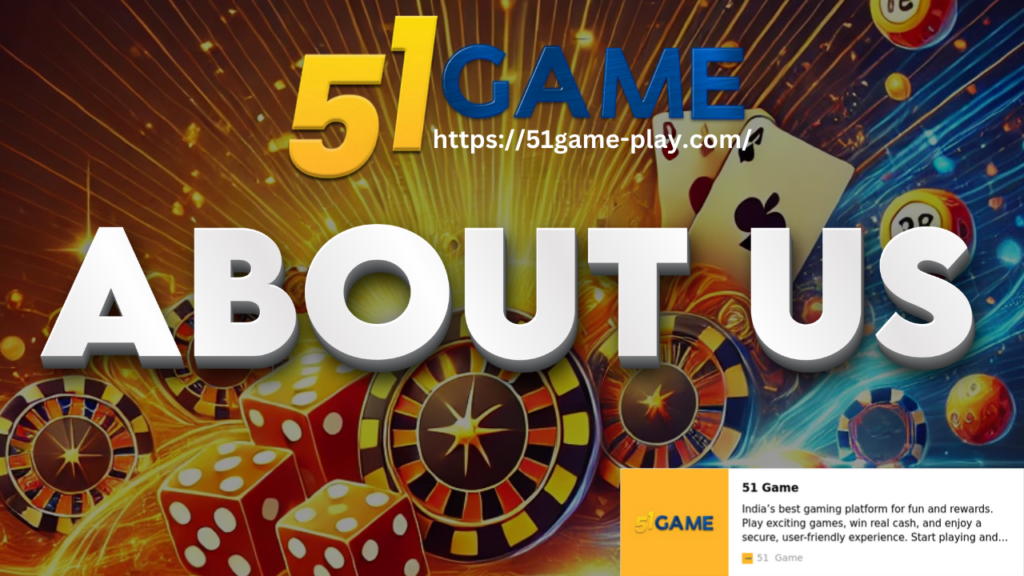 51 Game Official - Learn More About Us